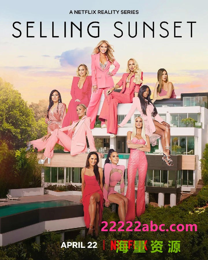 [日落家园 Selling Sunset 第五季][全10集][英语中字]4K|1080P高清