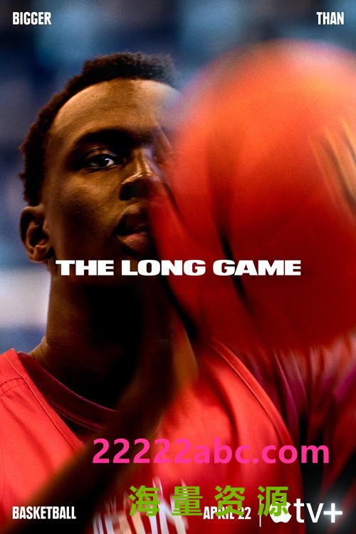 [漫长的比赛 The Long Game: Bigger Than Basketball 第一季][全05集][英语中字]4K|1080P高清
