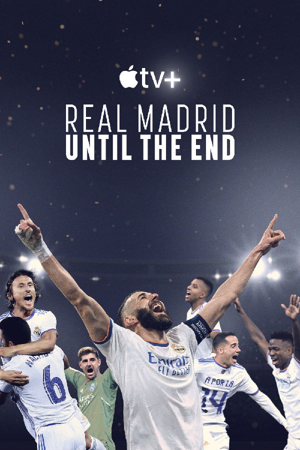 [皇家马德里：直到终点 Real Madrid: Until The End 第一季][全03集][英语中字]4K|1080P高清
