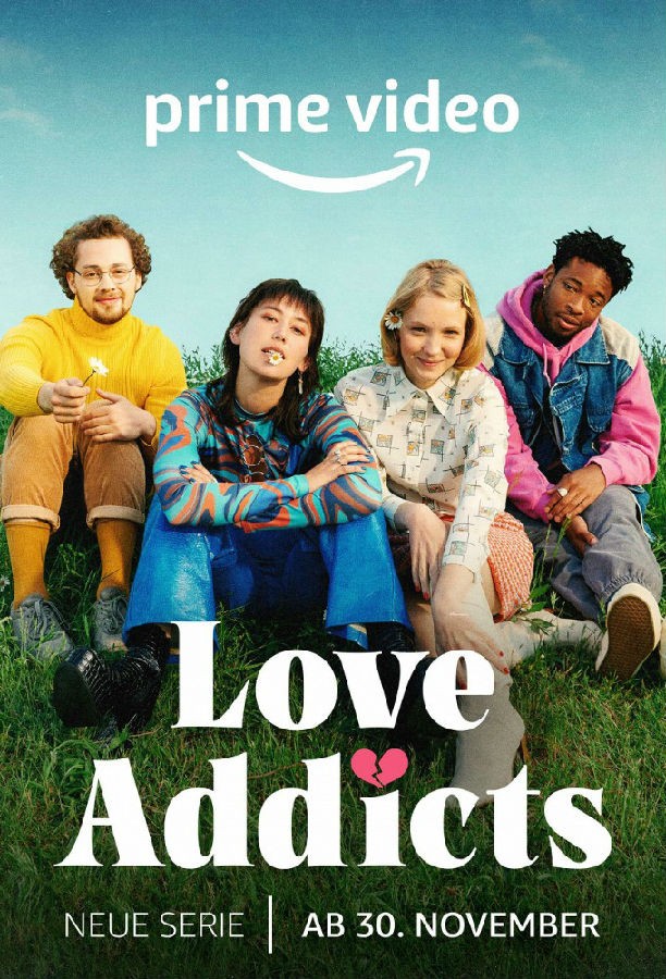 [爱上瘾者 Love Addicts 第一季][全08集][德语中字]4K|1080P高清