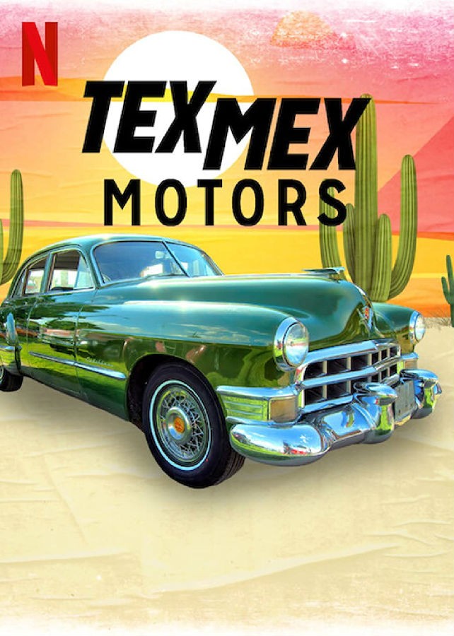 [经典老车大翻修 Tex Mex Motors 第一季][全08集][英语中字]4K|1080P高清