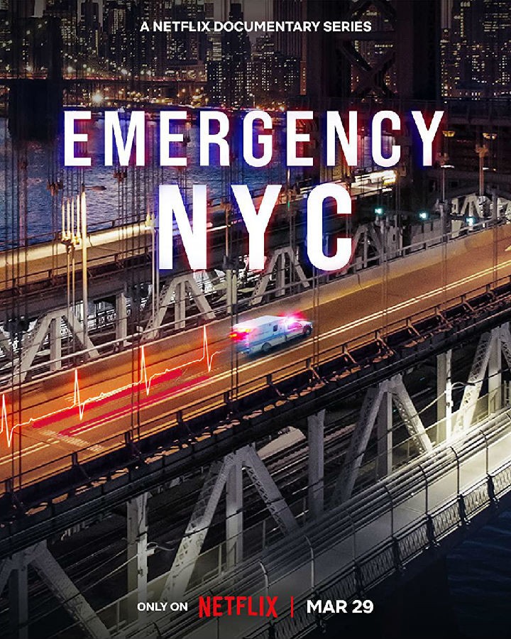 [急诊先锋：纽约 Emergency NYC 第一季][全08集][英语中字]4K|1080P高清