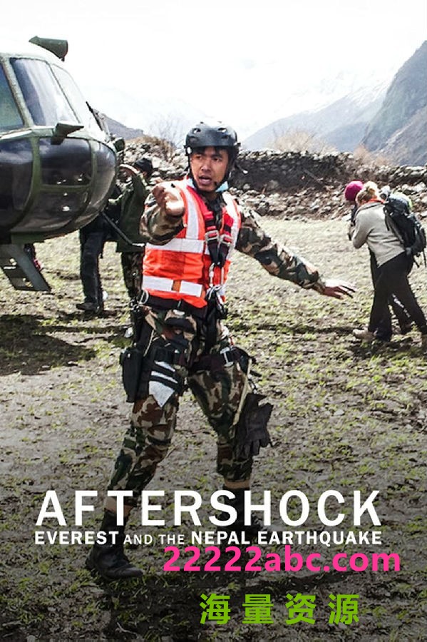 [余震：珠穆朗玛峰和尼泊尔地震 Aftershock 第一季][全03集][英语中字]4K|1080P高清