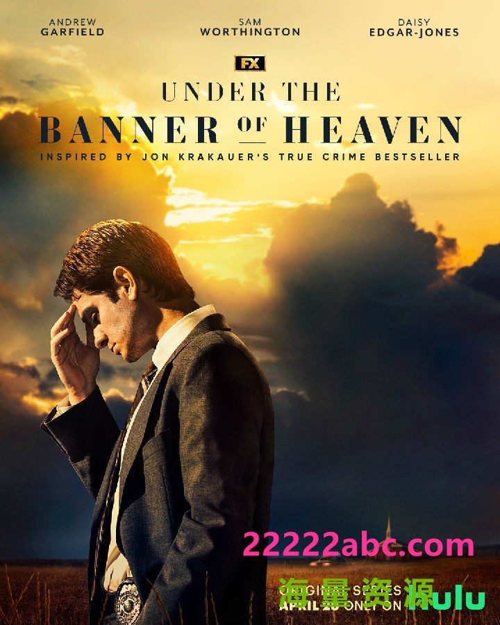 [天堂的旗帜下/天堂旗帜下 Under the Banner of Heaven 第一季][全07集][英语中字]4K|1080P高清