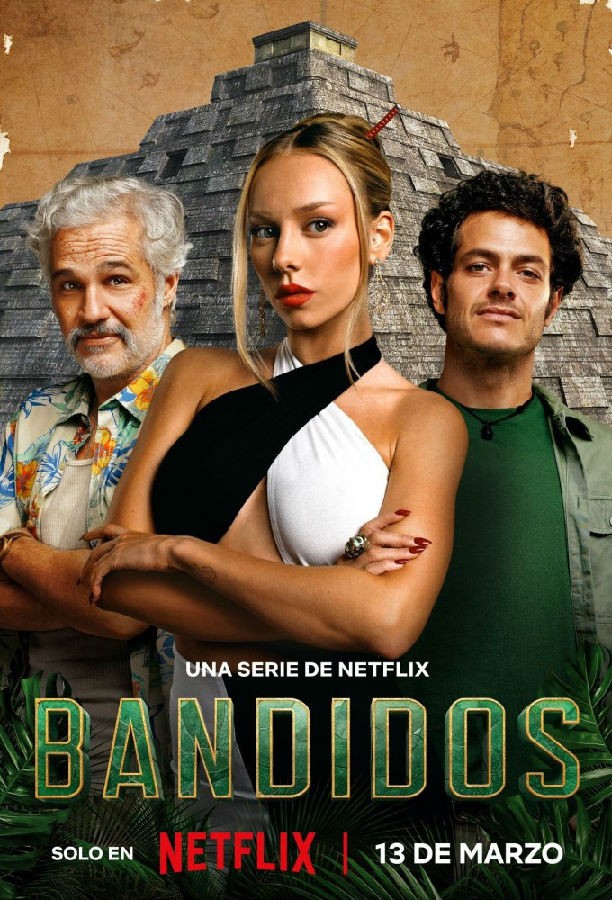 [夺宝天团 Bandidos 第一季][全07集][西语中字]4K|1080P高清