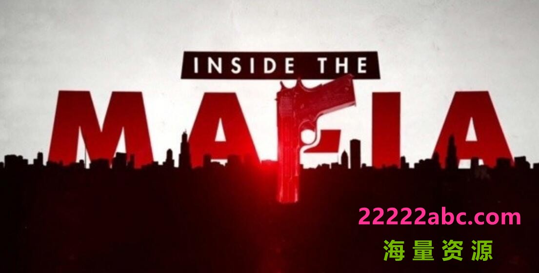 国家地理频道《黑手党风云 Inside The Mafia》全4集 720P高清纪录片4k|1080p高清