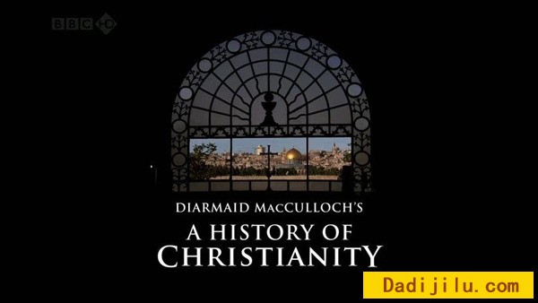 纪录片《基督教历史 A History of Christianity》全6集 720P高清