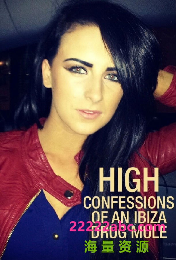 [乐极忘形：运毒少女的自白 High: Confessions 第一季][全04集][英语中字]4K|1080P高清