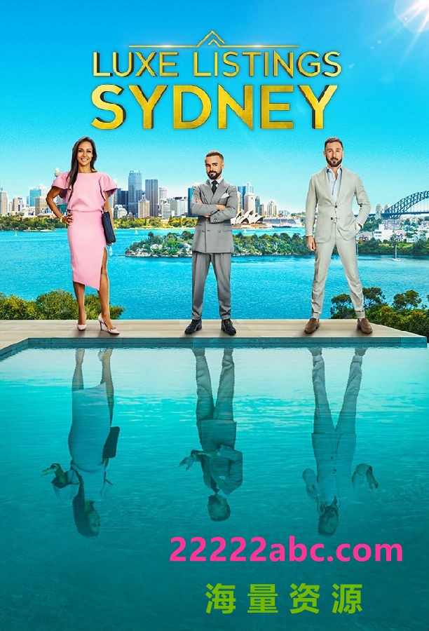 [悉尼豪宅 Luxe Listings Sydney 第一季][全06集][英语中字]4K|1080P高清