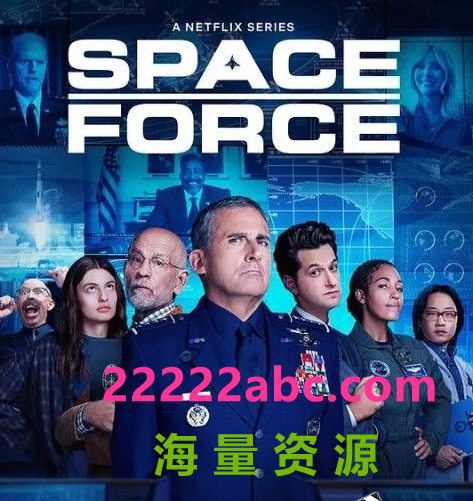 2022美国喜剧《太空部队 第二季》全7集.HD1080P.官方中字4K|1080P高清