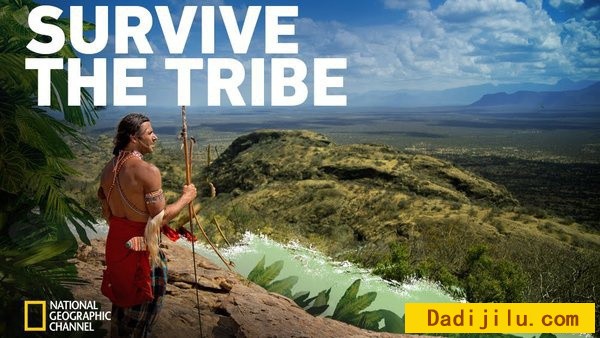 国家地理频道《那些部落教我的事 Survive The Tribe》全6集 高清