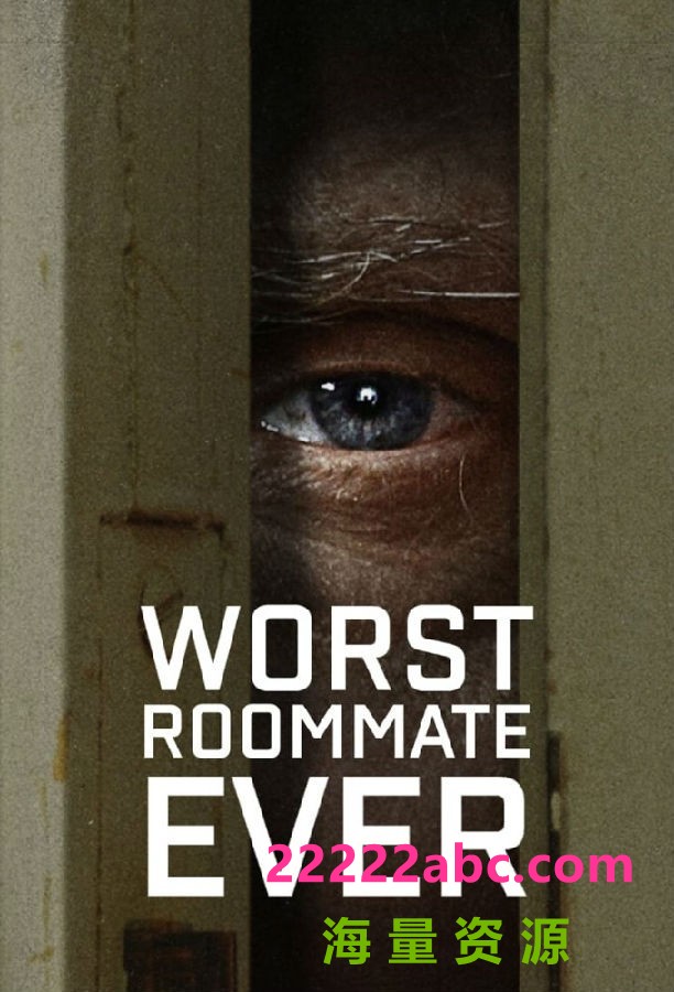 [史上最糟糕的室友 Worst Roommate Ever 第一季][全05集][英语中字]4K|1080P高清
