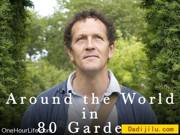 《花花世界 Around The World In 80 Gardens》全10集 英语中字 720P高清