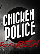 《公鸡神探》官方中文|Chicken Police|免安装简体中文绿色版|解压缩即玩][CN]