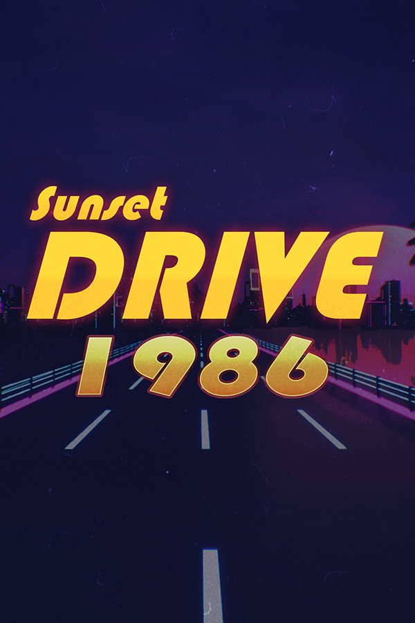 《日落大道1986》测试版|官方中文|Sunset Drive 1986|免安装简体中文绿色版|解压缩即玩][CN]