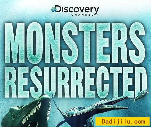Discovery《远古巨兽大复活 Monsters Resurrected》全6集