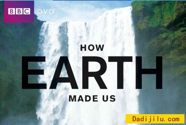 BBC《地球造人 How Earth Made Us》全5集 英语中字 1080P蓝光高清