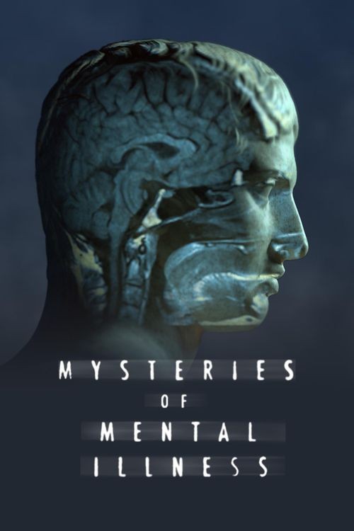 [精神疾病的奥秘 Mysteries of Mental Illness][全04集]4K|1080P高清