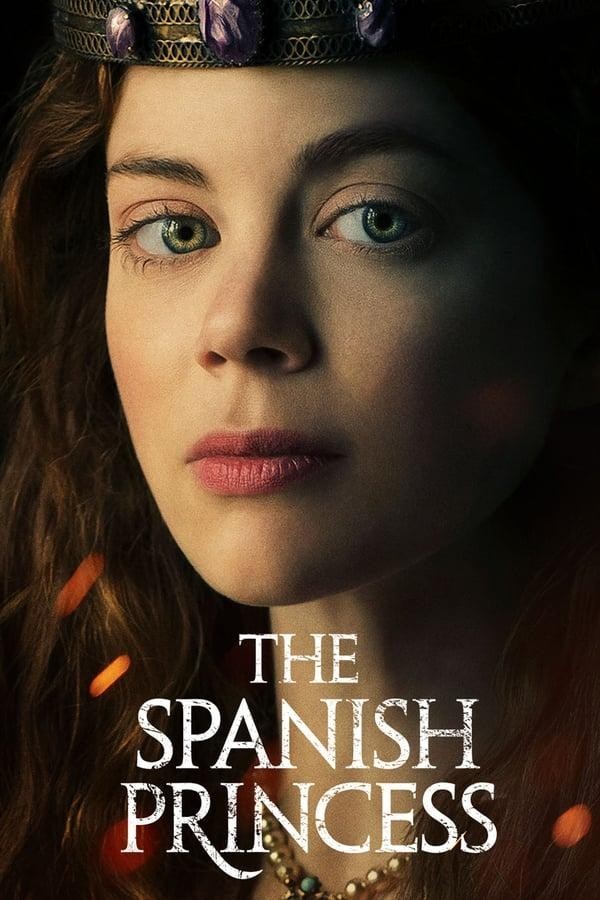 [西班牙公主 The Spanish Princess 第一季][全08集]4k|1080p高清