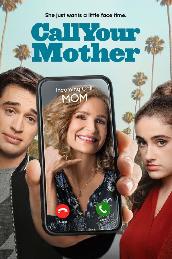 [老妈驾到 Call Your Mother 第一季][全集]4K|1080P高清
