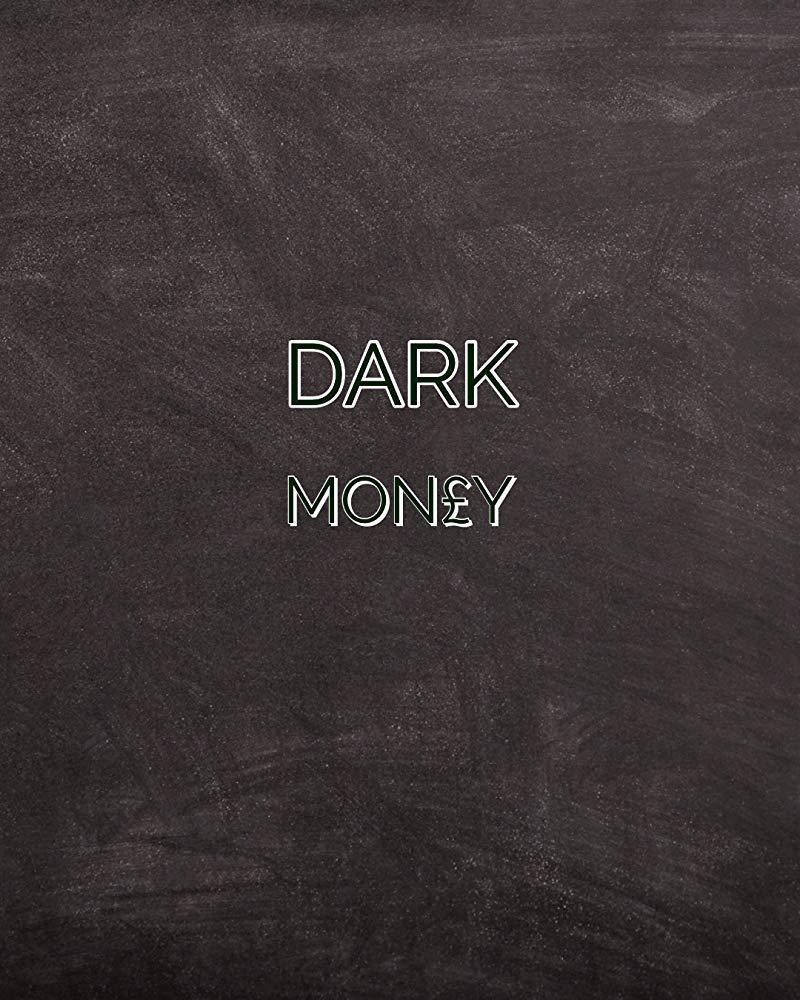 [黑心钱/黑钱/封口费/Dark Money 第一季][全04集]4k|1080p高清